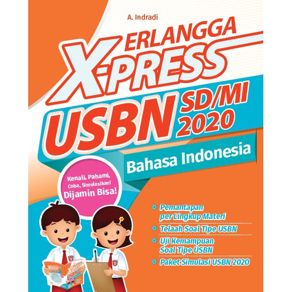 ERLANGGA X-PRESS USBN SD/MI 2020 BAHASA INDONESIA/PENERBIT ERLANGGA