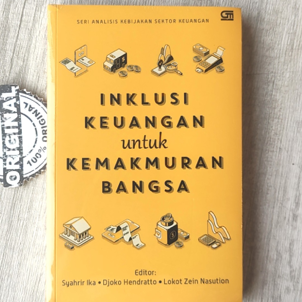 Buku Inklusi Keuangan untuk Kemakmuran Bangsa by Syahrir Ika, Djoko Hendratto, Lokot Zein Nasution