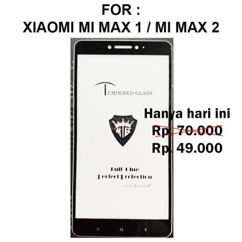 Tempered Glass Full Lem Anti Gores Kaca Xiaomi Mi Max 1 / Mi Max 2