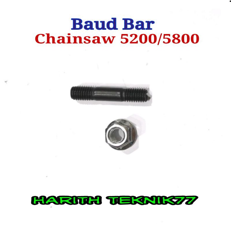 Baut Bar Chainsaw 5200/5800 baud dan Mur bar Chainsaw 5200/5800