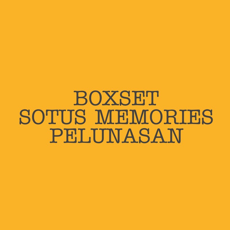 [baca desc] pelunasan boxset sotus memories