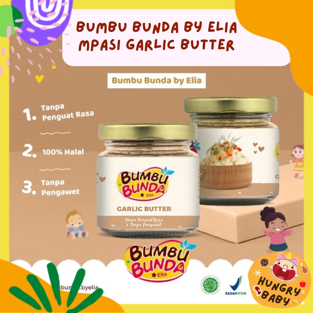 Garlic Butter / Bumbu Bunda by Elia / MPASI BB Booster / Bumbu Masak Non MSG Non Pengawet