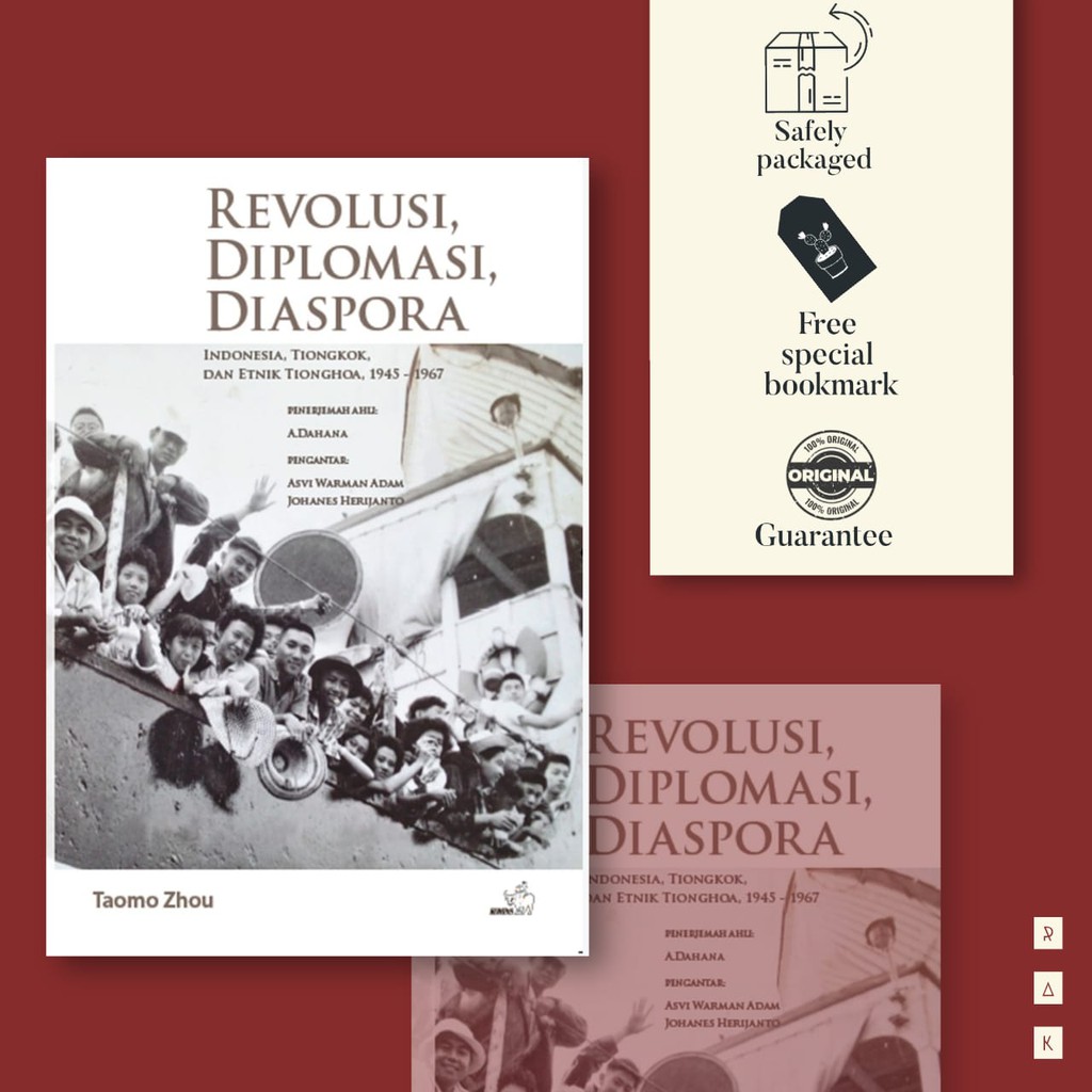 Revolusi, Diplomasi, Diaspora: Indonesia Tiongkok dan Etnik Tionghoa 1945-1967