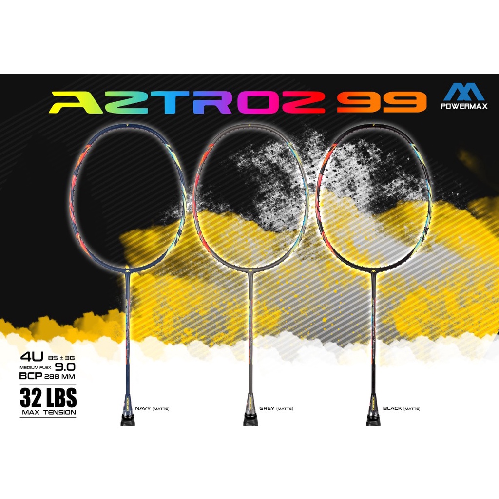 Raket Power Max Mix Series Astrox 99, Thunder 100ps,Thunder 200pc,Max Force M 99