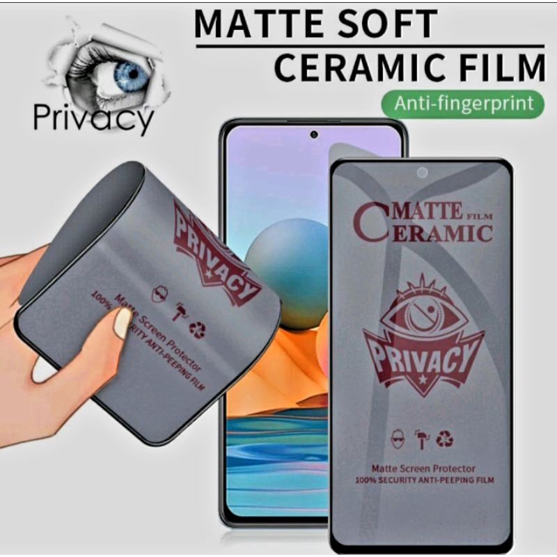 Anti Gores spy privacy Xiomy Redmi 5X A1 12C Redmi Note 12  Note 12 Pro 4a 5a 4x  GO 6 6a 7a 9a 9 9C 8 8A 8A Pro 10 10A A1 2022 S2 Note 8 Note 4  Note 4x Note 5A  7 11 4G 9 10 10 pro Note 11s Note 11pro Note 9pro Tempered Glass Full Ceramic Matte Anti Spy