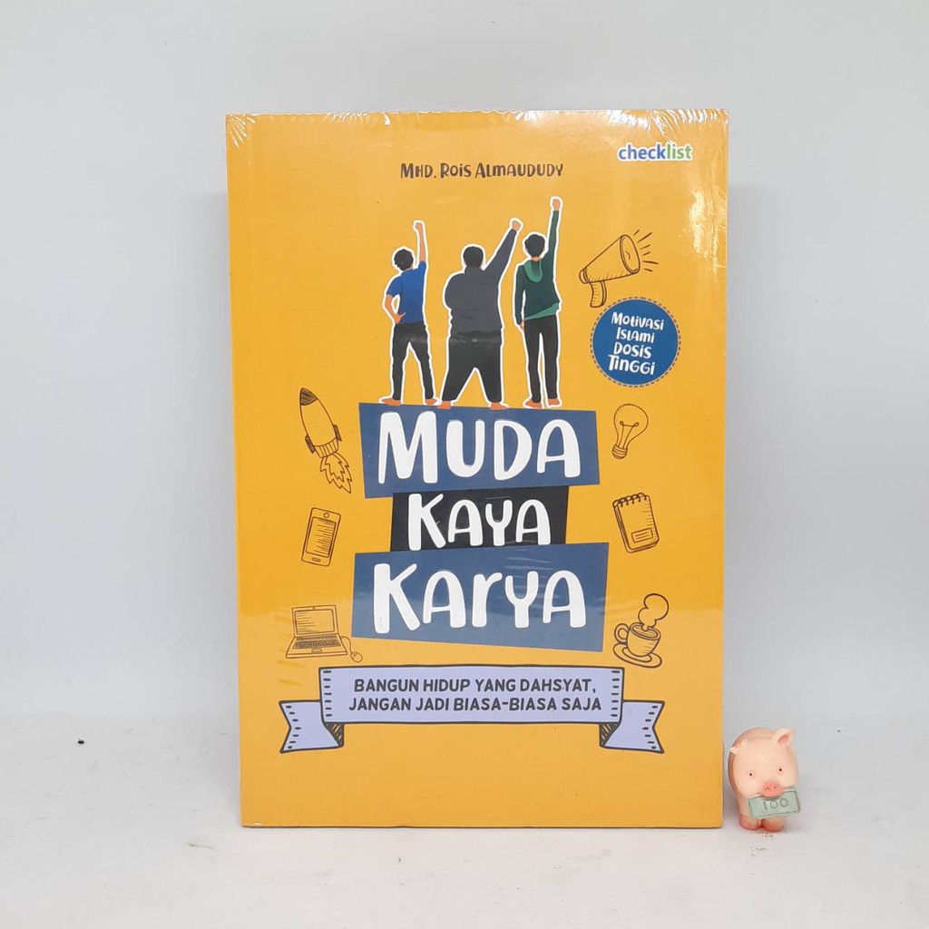 Muda Kaya Karya - Mhd. Rois Almaududy