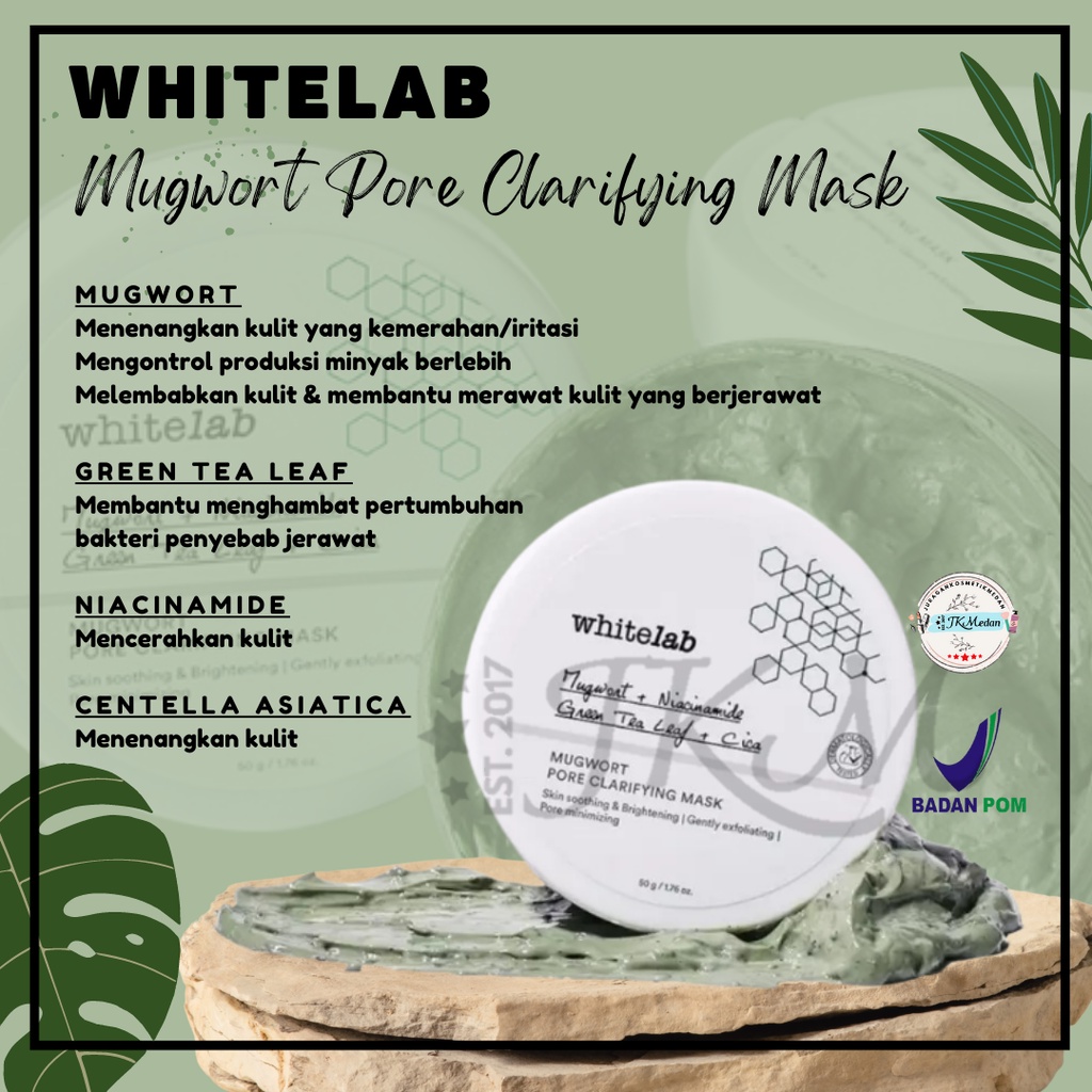 WHITELAB MUGWORT PORE CLARIFYING MASK MASKER WAJAH MEMBERSIHKAN PORI DAN KULIT MATI