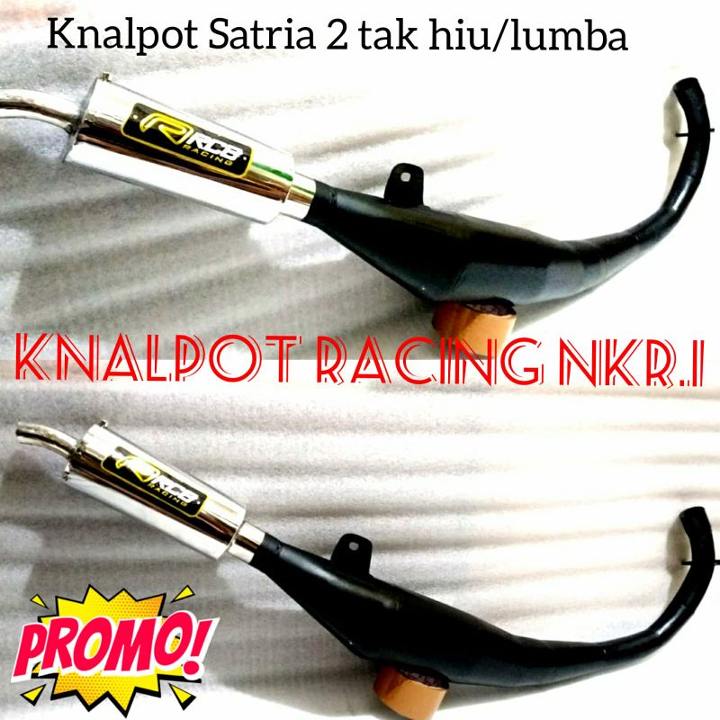 Knalpot Satria 2 tak Satria RU satria hiu satria lumba Rcb