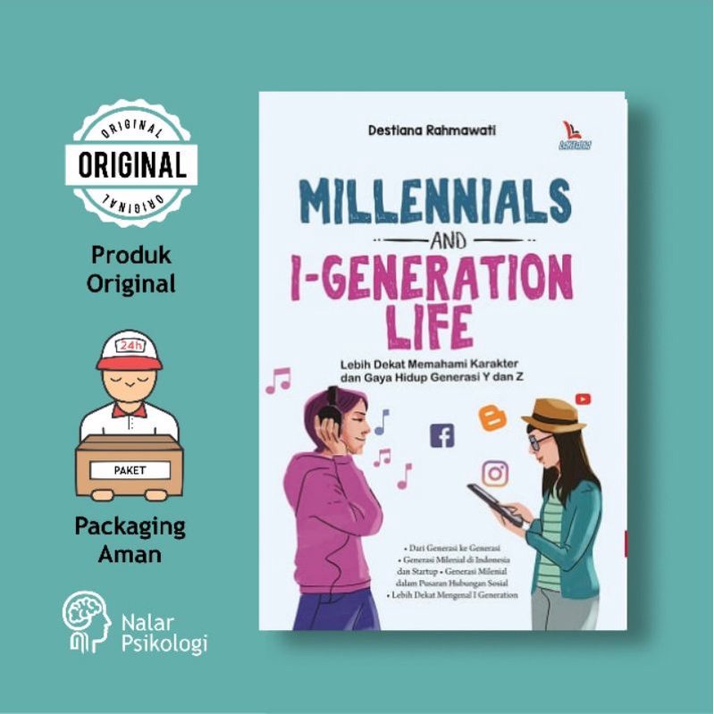 Buku Millennials and I-Generation Life, Lebih Dekat Memahami Karakter dan Gaya Hidup Generasi Y dan 