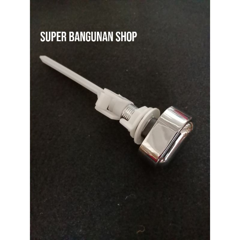 Tombol Pencetan Samping Closet Duduk / Tombol Samping Single Flush