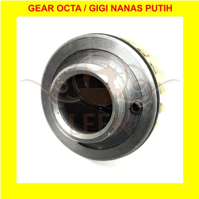 Gear Octa Gigi Nanas Putih  / Coklat Mesin Potong Octa GRADE A RS100 RC100 LEEN