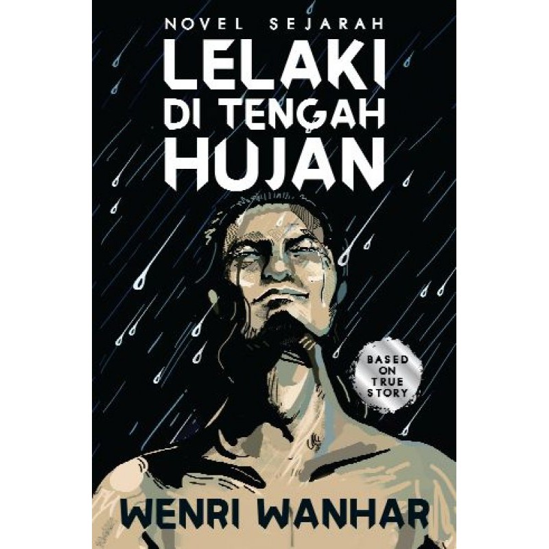 LELAKI DI TENGAH HUJAN