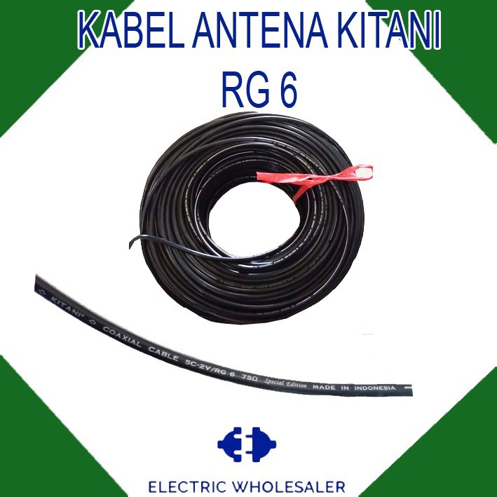 KABEL ANTENA COAXIAL RG 6 KITANI