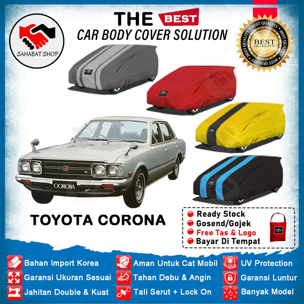 Sahabat Body Cover Mobil Sedan Corona / Penutup Sarung Mobil Toyota Corona Outdoor 1973 1974 1975 1976 1977 1978 1979 / Tutup Mantel Selimut Mantol Jas Pelindung Kerudung Kerodong Terpal Kelambu Pembungkus Mobil Anti Air Waterproof Model Biru