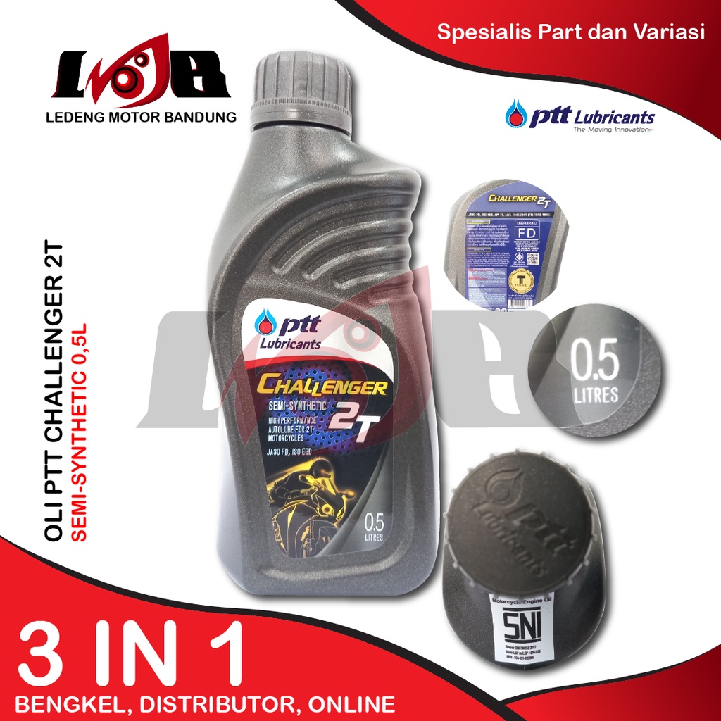 Oli PTT Challenger 2 Tak JASO FD ISO EGD Lubricants Oil Samping 2T 2 Stroke 500 ML