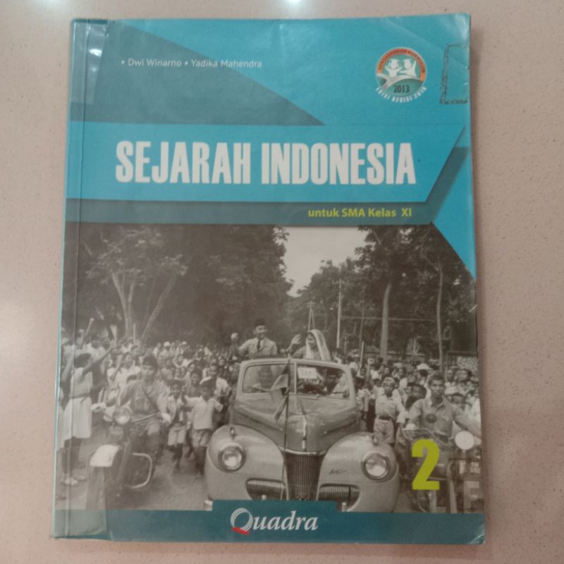 Sejarah Indonesia SMA 2 Quadra k-13 kelas 11