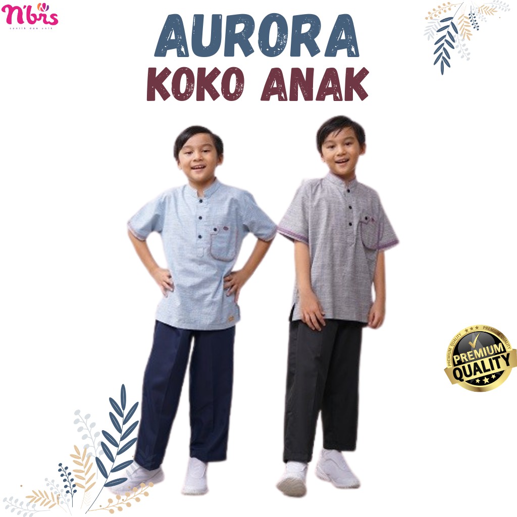 BAJU KOKO COUPLE SARIMBIT KELUARGA DRESS ANAK BAYI MUSLIM LAKI-LAKI TERBARU NIBRAS AURORA 2021