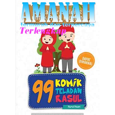 Buku Anak TK/PAUD/BALITA -99 Komik Teladan Rasul-