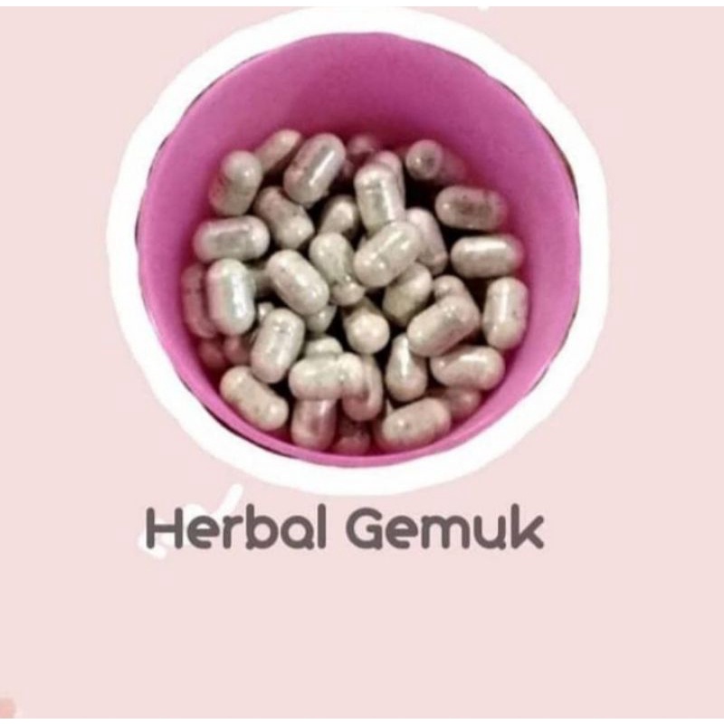 

Herbal Gemuk