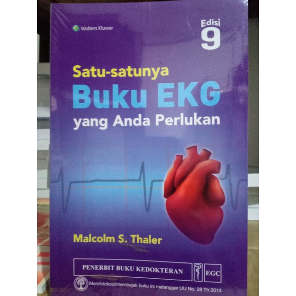 Satu Satunya Buku EKG yang Anda Perlukan Edisi 9