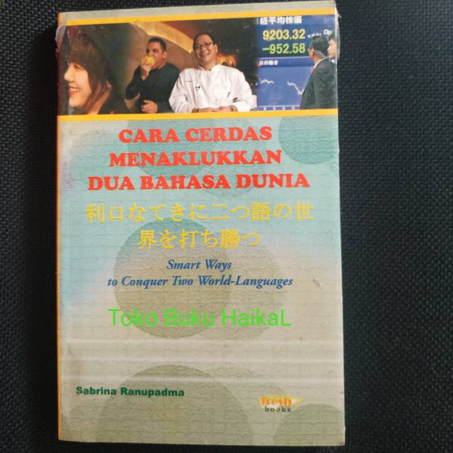 

Buku Cara cerdas Menaklukkan dua bahasa Dunia