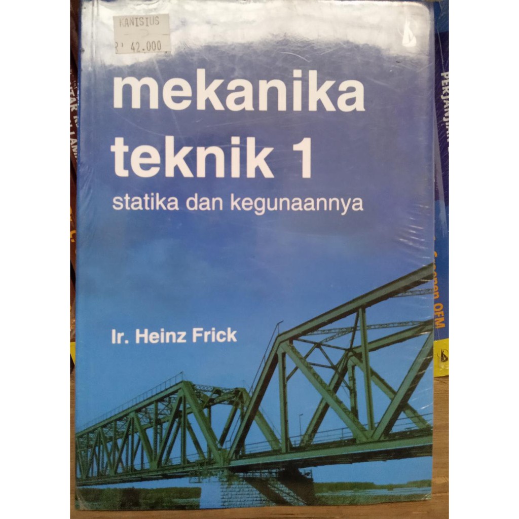 MEKANIKA TEKNIK 1, Statika dan Kegunaannya