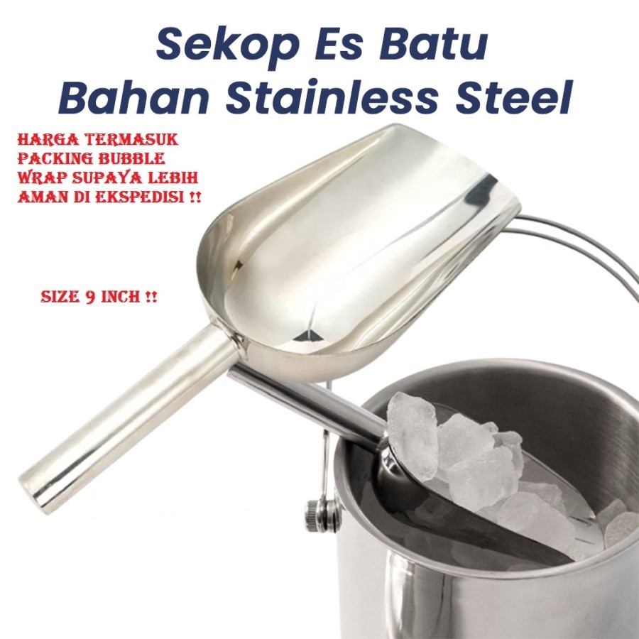 SEB9in Sekop Sendok Es Batu size 9inch 9” Stainless Steel