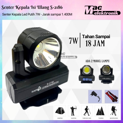 Senter Kepala LED Putih Super Terang 7W Senter Kepala Sunpro S-2186 Headlamp Cas Led Super Terang Tahan Lampu Emergency Travel Hunting Rechargeable Original