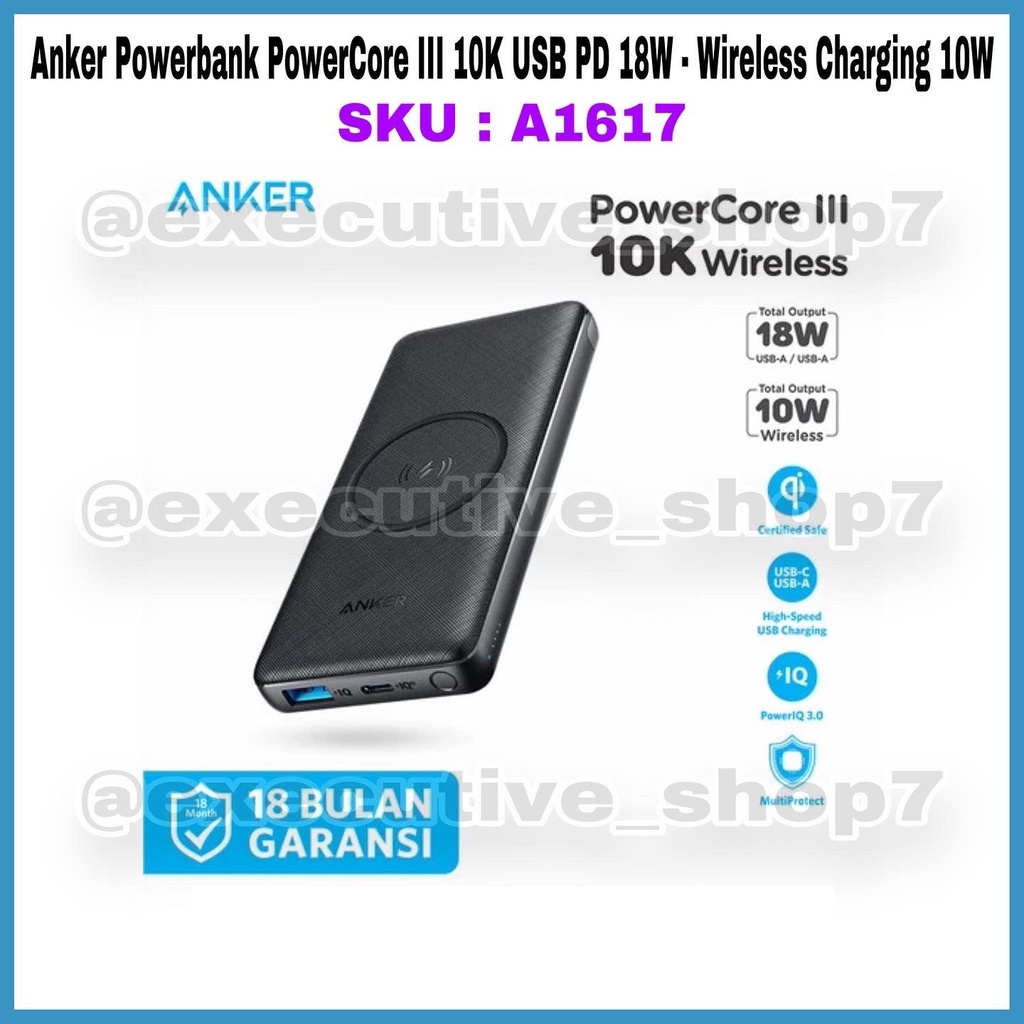 Anker Powerbank PowerCore III USB PD 18W - Wireless Charging 10W SKU : A1617 Garansi 18 bulan