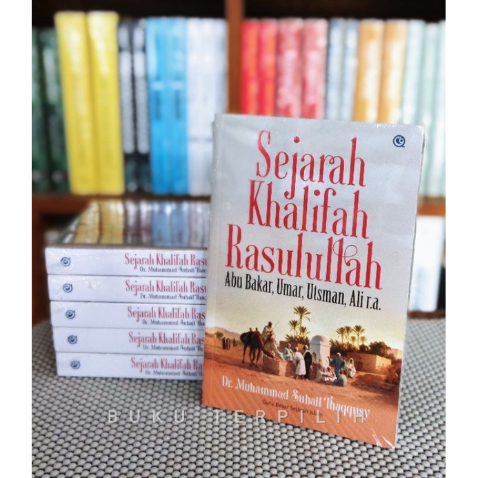 SEJARAH KHALIFAH RASULULLAH