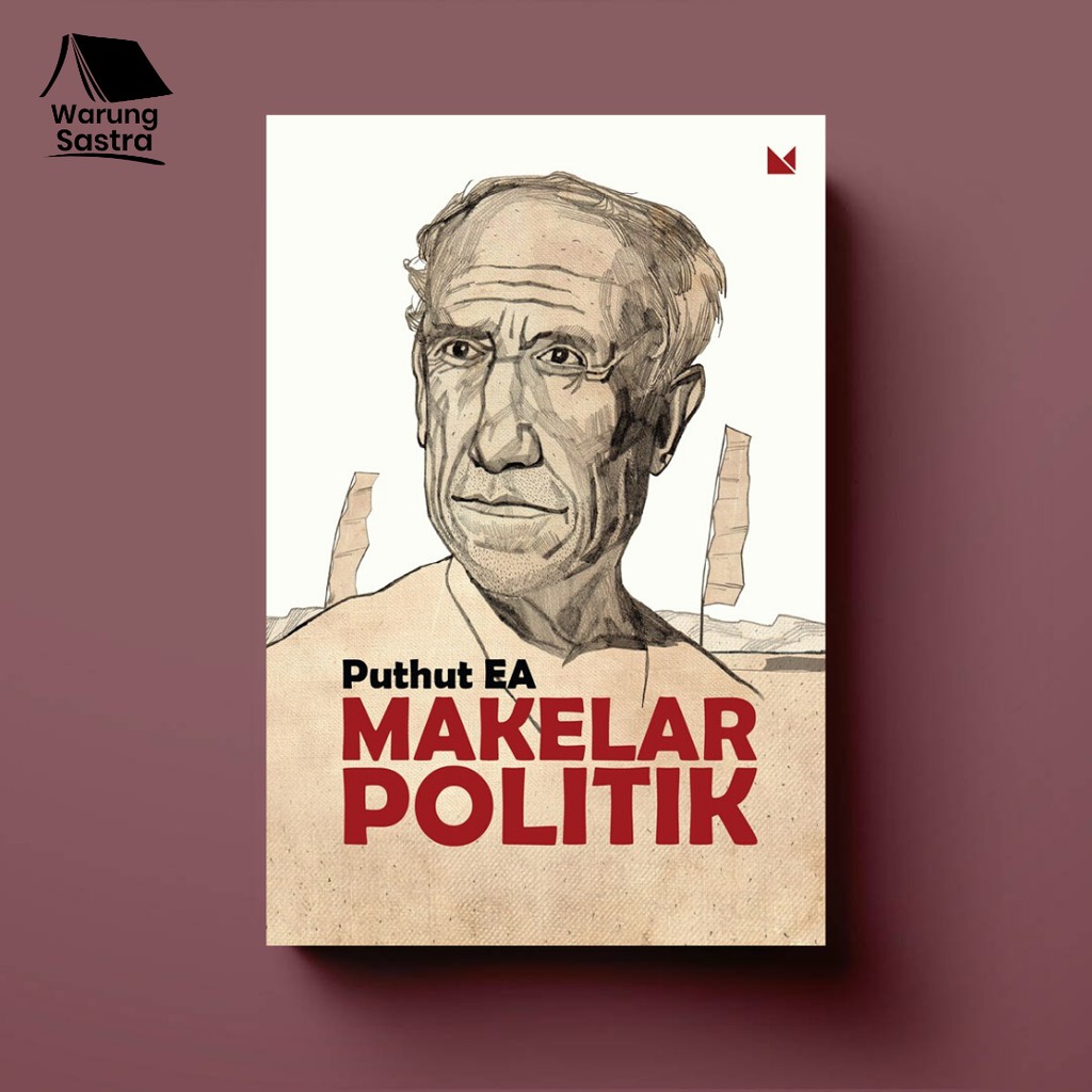 Makelar Politik - Puthut EA
