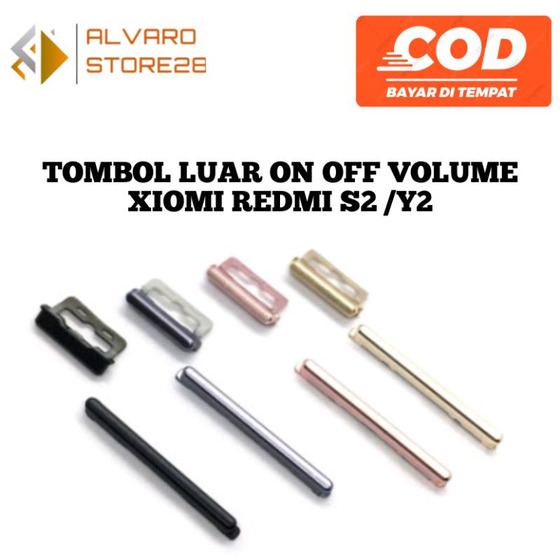 TOMBOL LUAR XIAOMI REDMI S2 / Y2 ON OFF + VOLUME ORIGINAL