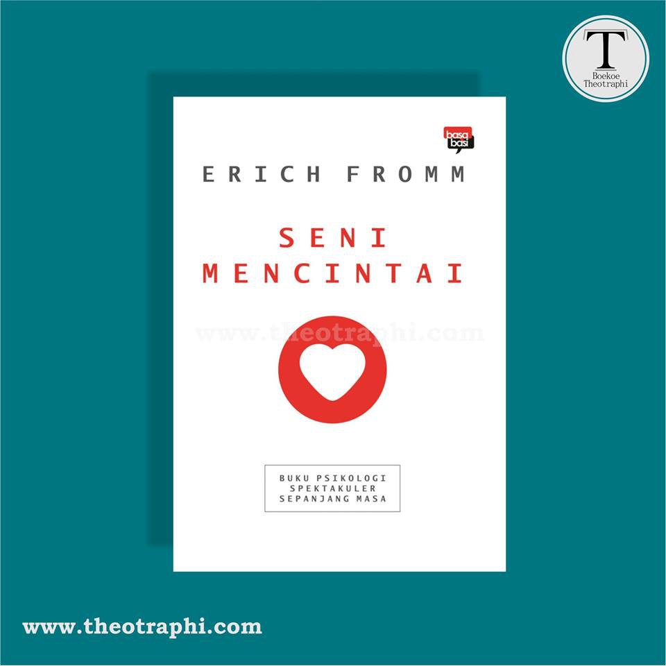 Seni Mencintai Erich Fromm Shopee Indonesia