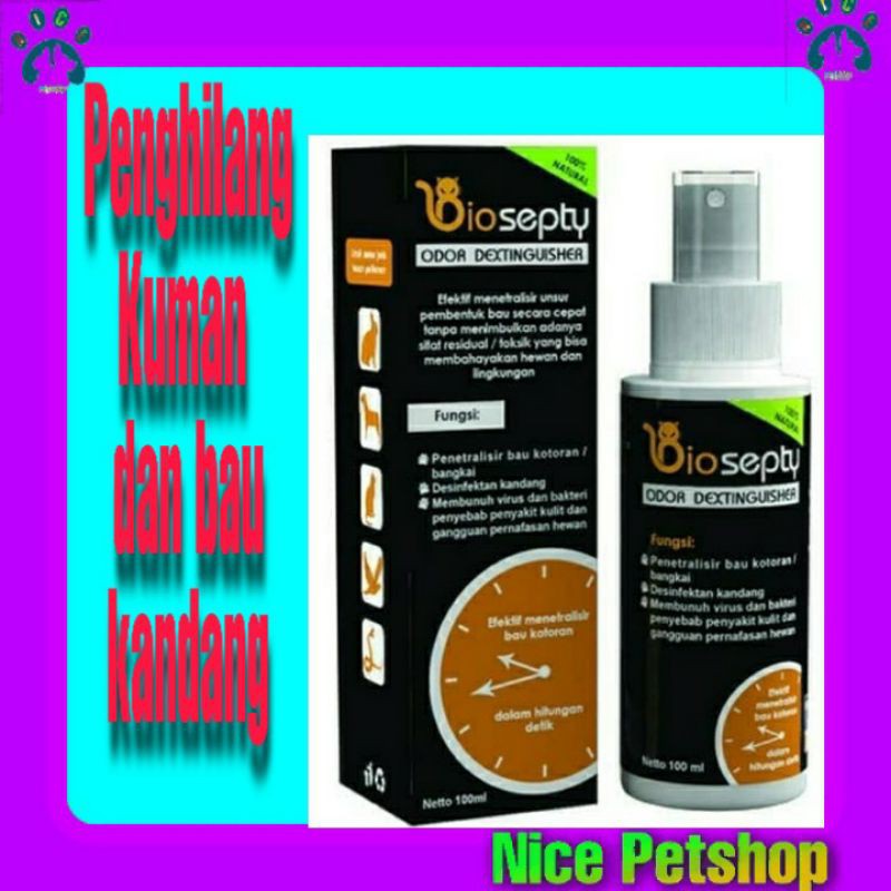 Biosepty Spray 100 ml Penghilang Bau dan Pembersih Kuman Kandang Hewan Kucing anjing kelinci