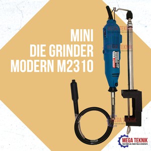 Mini Die Grinder / Mesin Gerinda Bor Mini Merk Modern M2310
