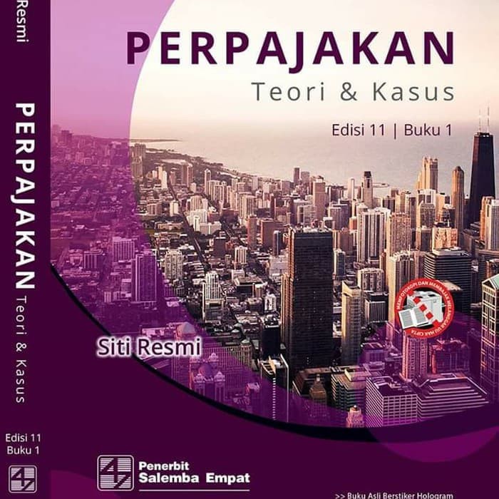 

Perpajakan: Teori dan Kasus Edisi 11 Buku 1 Siti Resmi