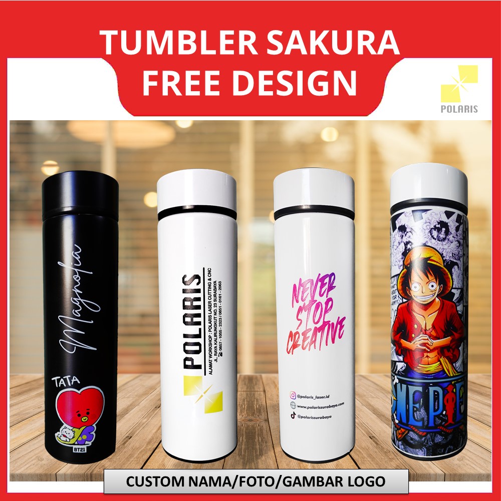 TUMBLER SAKURA LIFE CUSTOM PRINT UV - BOTOL MINUM CETAK NAMA/LOGO/FOTO - TERMOS STAINLESS SOUVENIR PROMOSI KADO MERCHANDISE