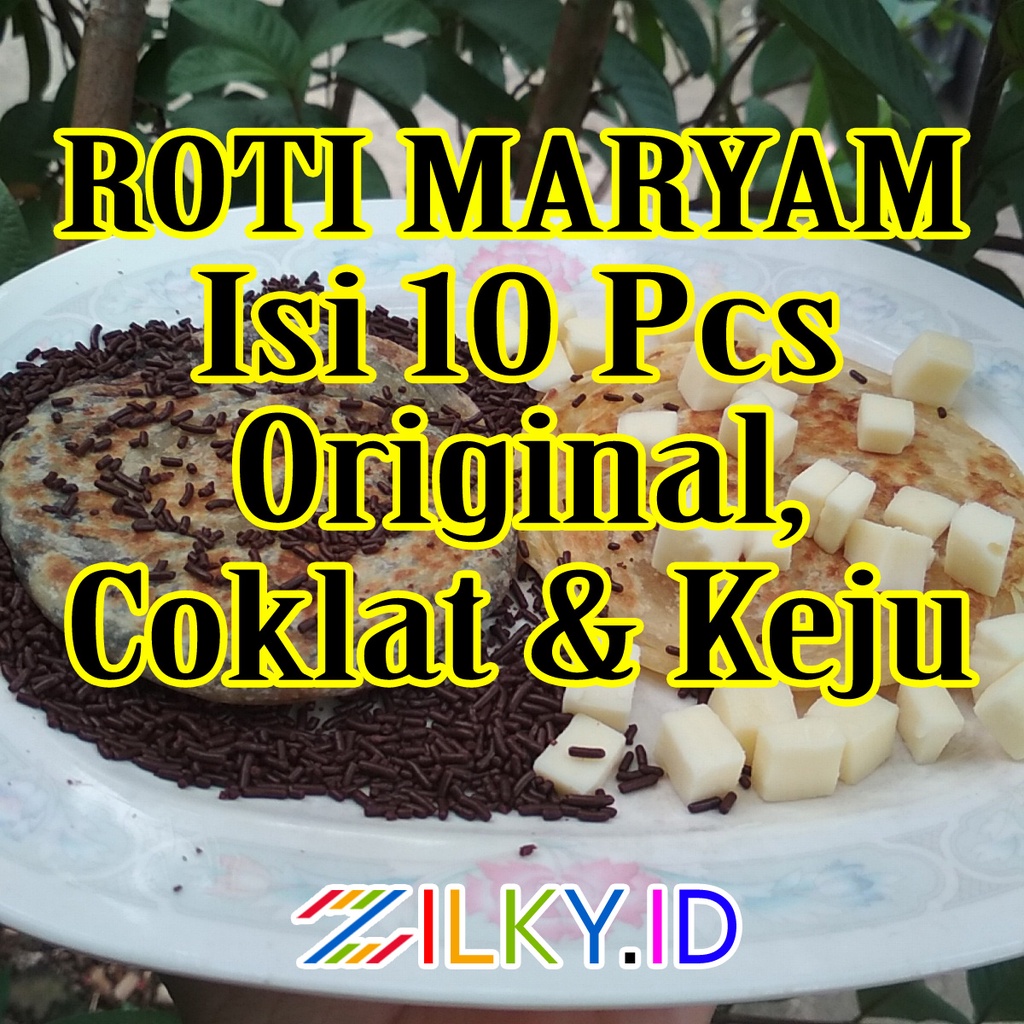 Roti Maryam Coklat Keju Original Isi 10 Pcs Zilky Frozen Beku Mariam Cane Canai Pipih Flat Bread Prata Pratha Paratha Parata Pharatha Pharata Konde Kenyang Bukan Tawar Isi 5 20 Murah