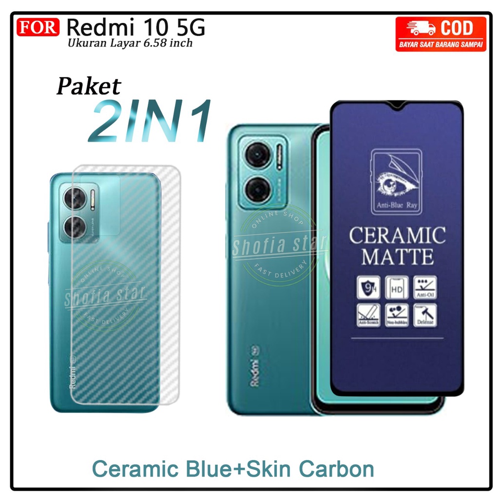 2IN1 Anti Gores Ceramik Blue Light Redmi 10 5G Anti Radiasi Kaca Full Cover Free Skin Carbon