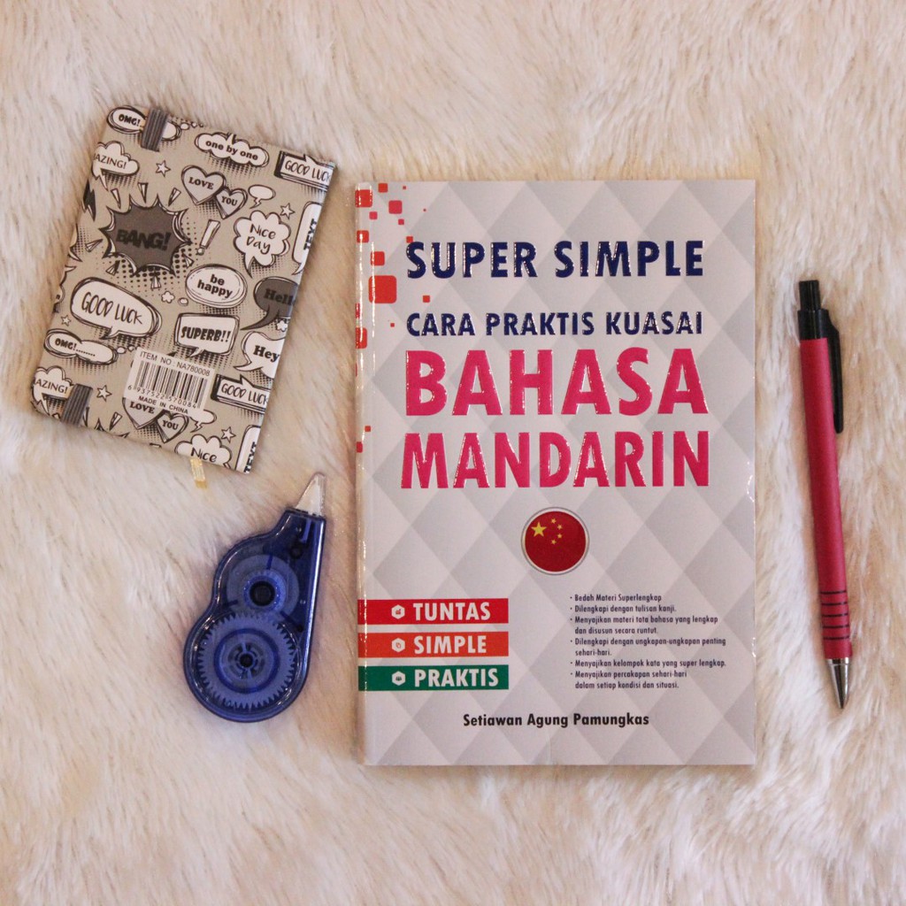 BUKU BAHASA MANDARIN / SUPER SIMPLE: CARA PRAKTIS KUASAI BAHASA MANDARIN / BUKU BELAJAR MANDARIN