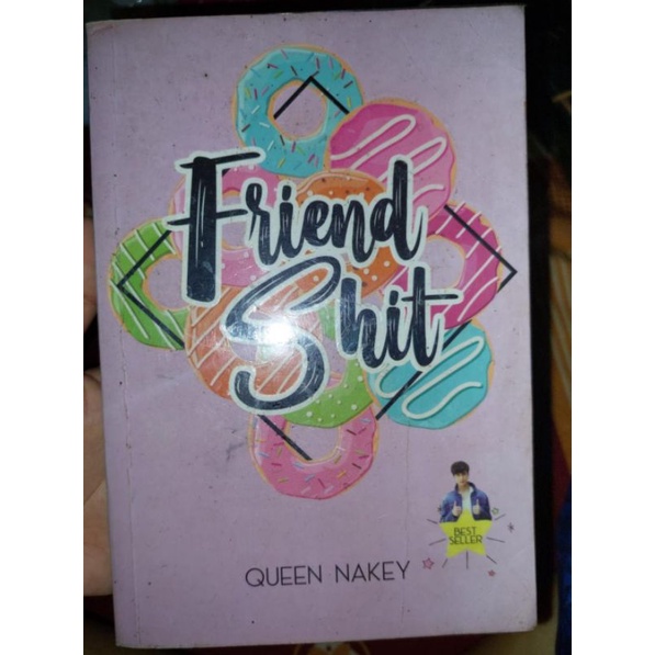 Novel Friendshit (booked)
