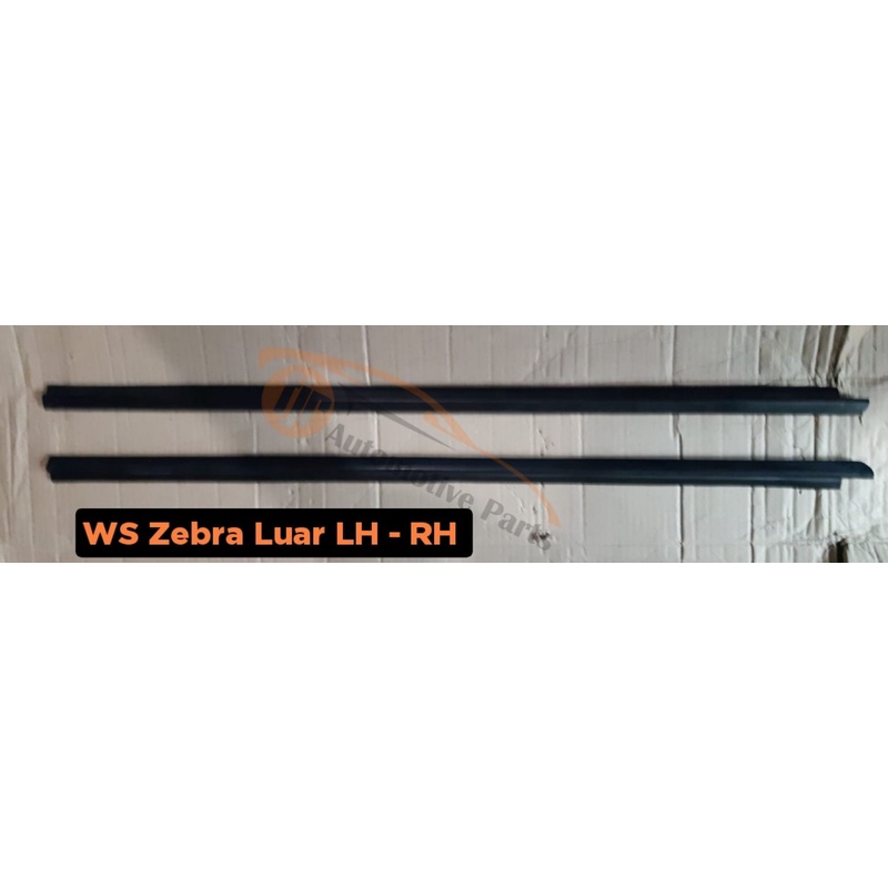 Weather Strip Zebra S88 / S89 Luar LH RH Langsung Siap Pasang