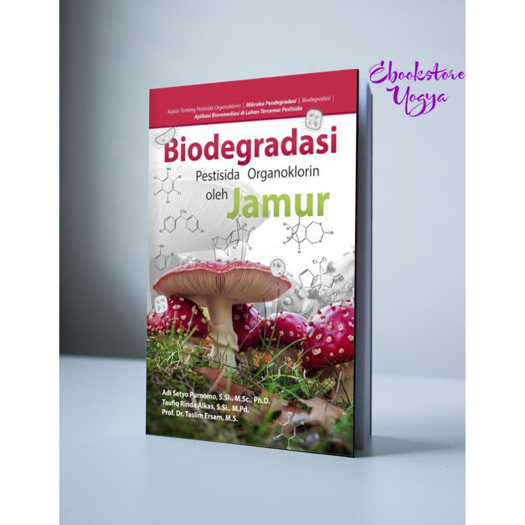 Biodegradasi Pestisida Organoklorin Oleh Jamur
