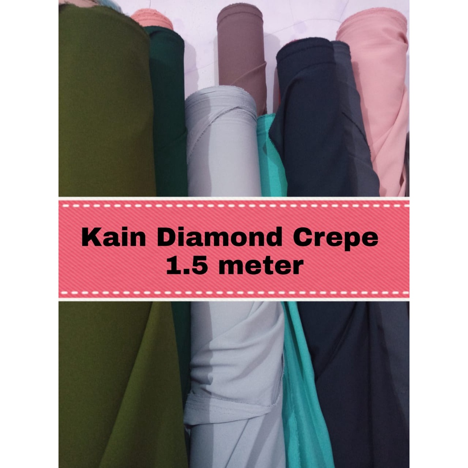 1,5m Kain Diamond Crepe/ Bahan Diamond Murah 1.5m Kain hijab meteran