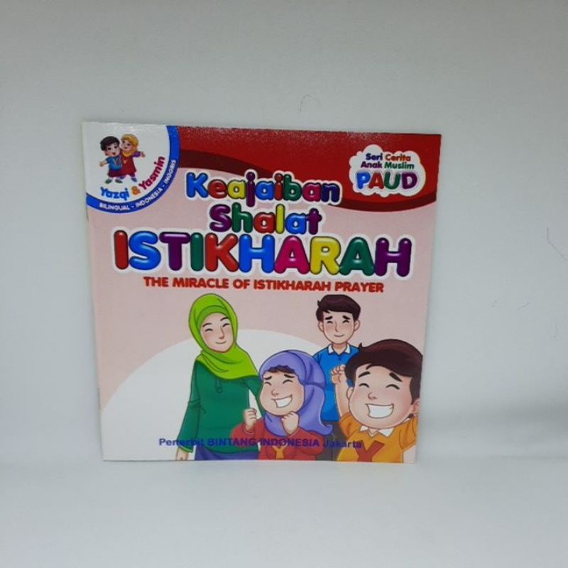 Buku Cerita Seri Anak Muslim Paud Seri Keajaiban - Billingual Full Colour-Sholat Istikharah
