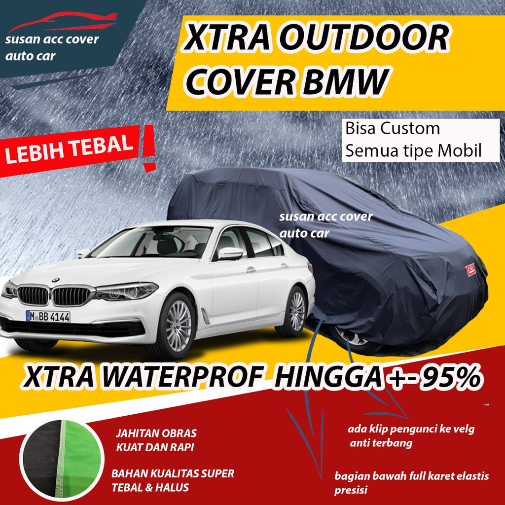 XTRA OUTDOOR Body Cover Mobil BMW Sarung Mobil bmw/bmw e36/bmw e46/bmw x3/bmw seri 3/5 Waterproof