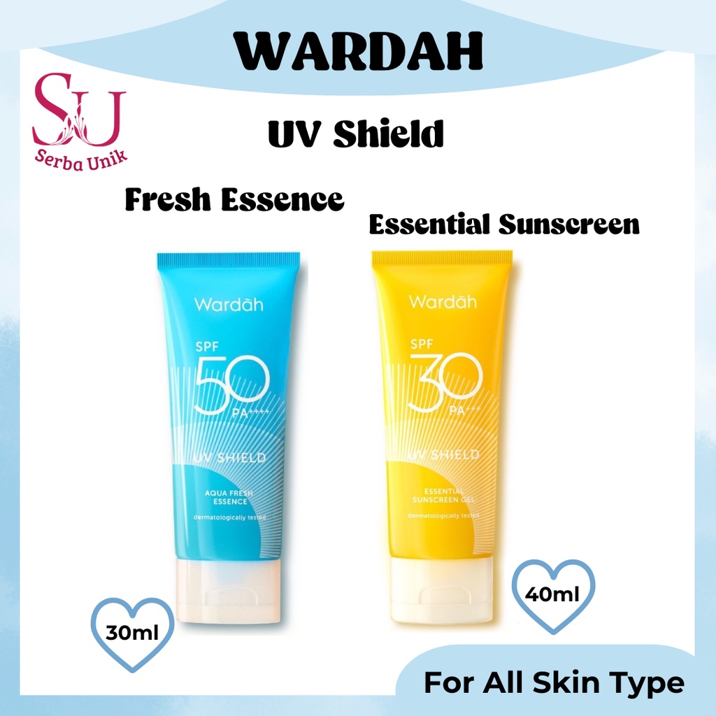 Wardah UV Shield Aqua Fresh Essence SPF 50 PA+++ 30ml | Essential Sunscreen Gel SPF 30 PA+++ 40ml