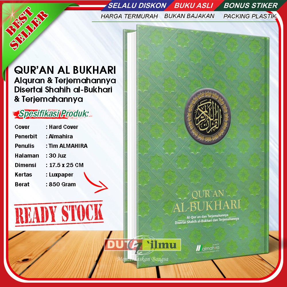 QURAN AL BUKHARI Alquran Terjemah Disertai Shahih al-Bukhari  & Terjemahannya