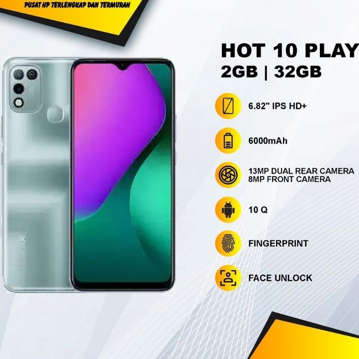 HP INFINIX NOTE 10 PRO 6 64 8 128 4/64 6/128 HOT 10 PLAY 2GB 4GB 2/32 4/64 ASLI ORI ORIGINAL NEW BARU 100% GARANSI RESMI 1TH HOT10