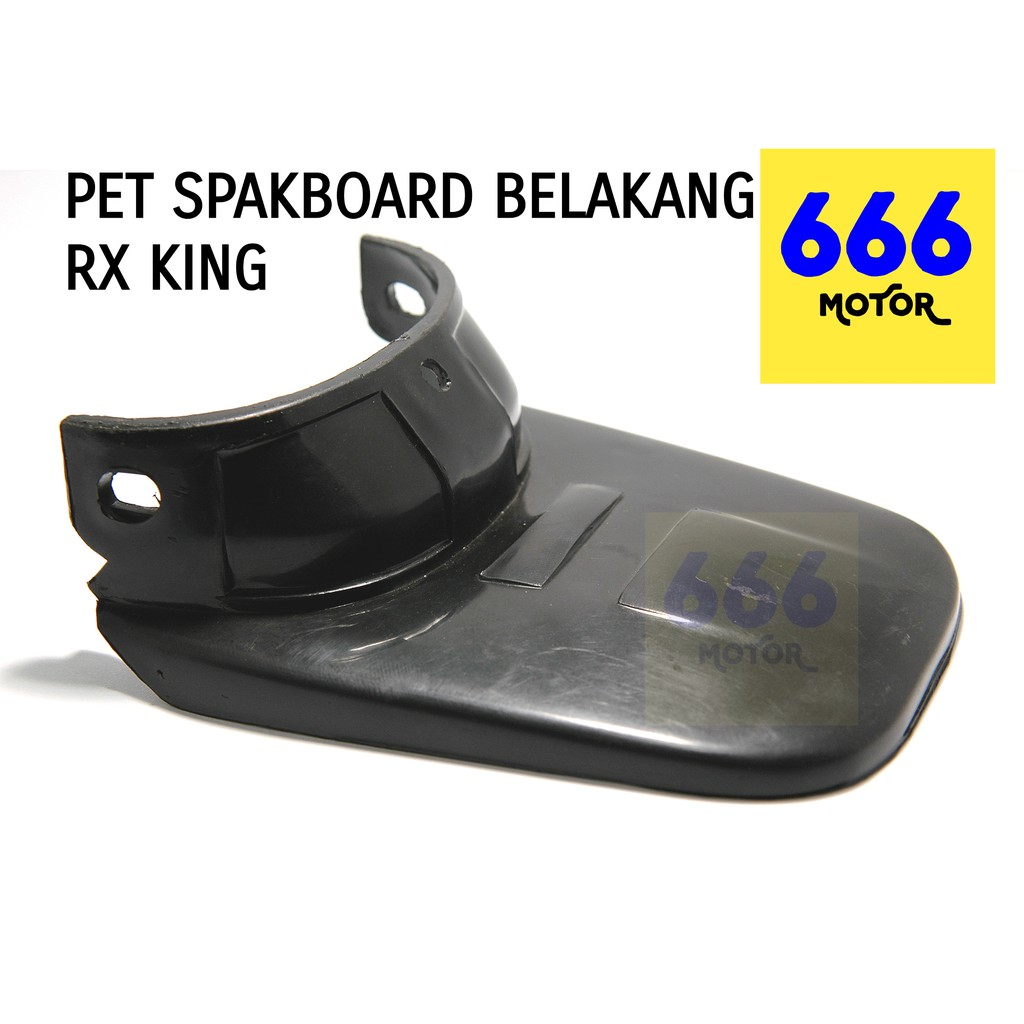 666MOTOR KEPET/PET SPAKBOARD BELAKANG RX KING